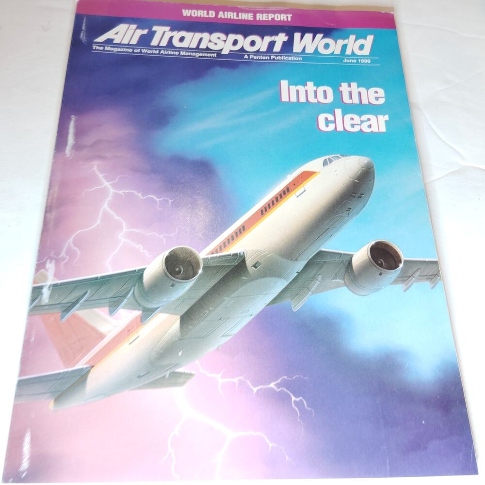 Air Transport World Magazine - June 1996 - Into the Clear Aviation